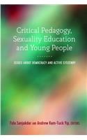 Critical Pedagogy, Sexuality Education and Young People