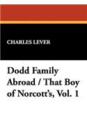 Dodd Family Abroad / That Boy of Norcott's, Vol. 1