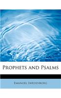 Prophets and Psalms: (English)