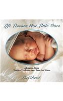 Life Lessons For Little Ones