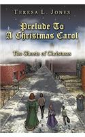 Prelude To A Christmas Carol