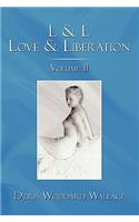L & L Love & Liberation