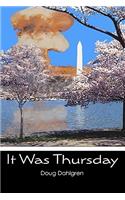 It Was Thursday: (English)