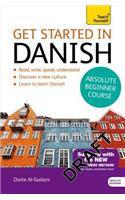 Get Started in Danish Absolute Beginner Course: Absolute Beginner