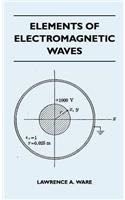 Elements Of Electromagnetic Waves