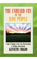 The Unheard Cry of the Igbo People