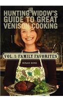 Hunting Widow's Guide to Great Venison Cooking