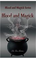 Blood and Magick