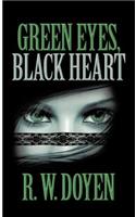 Green Eyes, Black Heart