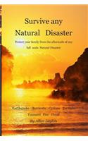 Survive any Natural Disaster