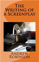 The Writing of a Screenplay