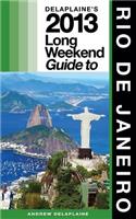 Delaplaine's 2013 Long Weekend Guide to Rio de Janeiro