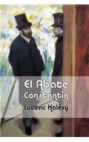 El abate Constantín: (Spanish)