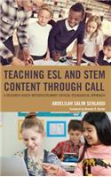 Teaching ESL and STEM Content through CALL