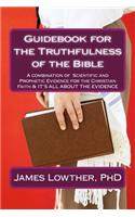 Guidebook for the Truthfulness of the Bible