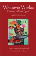 Whatever Works: Feminists of Faith Speak