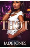 T.H.O.T.: That Hoe over There