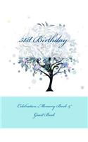 51st Birthday: Celebration Memory Book & Guest Book