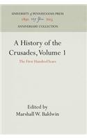 History of the Crusades, Volume 1