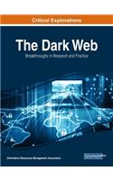 The Dark Web: Breakthroughs in Research and Practice