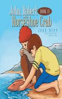 John, Robert and the Horseshoe Crab