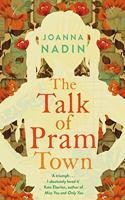 The Talk of Pram Town