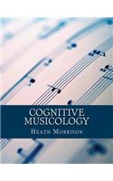 Cognitive Musicology