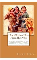 Nesthaekchen Flies From the Nest