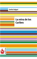 reina de los Caribes: (low cost). Edición limitada