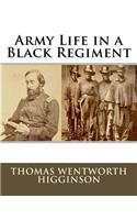 Army Life in a Black Regiment