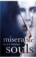 Miserable Souls