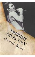 Freddie Mercury: The Biography