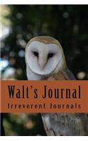 Walt's Journal: A 6x9 Blank Notebook(Journals, Diary, Notebooks)