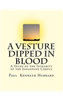 Vesture Dipped in Blood