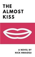 The Almost Kiss