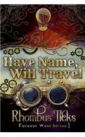 Have Name, Will Travel