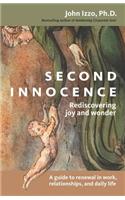 Second Innocence - Rediscovering Joy and Wonder