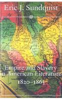 Empire and Slavery in American Literature, 1820-1865