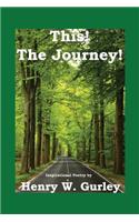 This! The Journey!