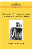 Egypt and Western Asia in the Light of Recent Discoveries