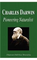 Charles Darwin - Pioneering Naturalist (Biography)