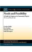 Needs and Feasibility