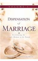 Dispensation of Marriage Volume 1