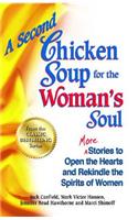 A Second Chicken Soup for the Woman's Soul