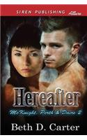 Hereafter [Mcknight, Perth & Daire 2] (Siren Publishing Allure)