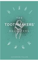 The Toothmakers' Daughters