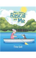Mrs. Jones, Rascal and Me