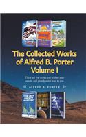 The Collected Works of Alfred B. Porter