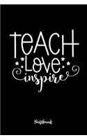 Teach Love Inspire Journal Black Cover