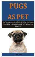 Pugs As Pet